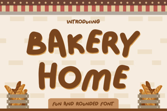 Bakery Home Font for Web Design Projects