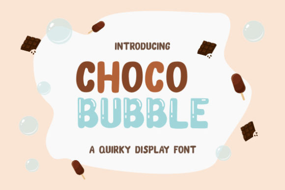Choco Bubble Font for Web Design and Branding