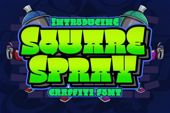 Square Spray: A Graffiti-Inspired Display Font for Bold Branding