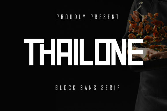 Thailone: A Display Font for Bold Visual Statements
